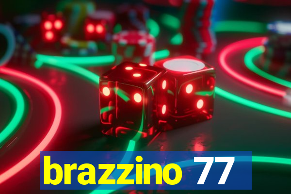 brazzino 77